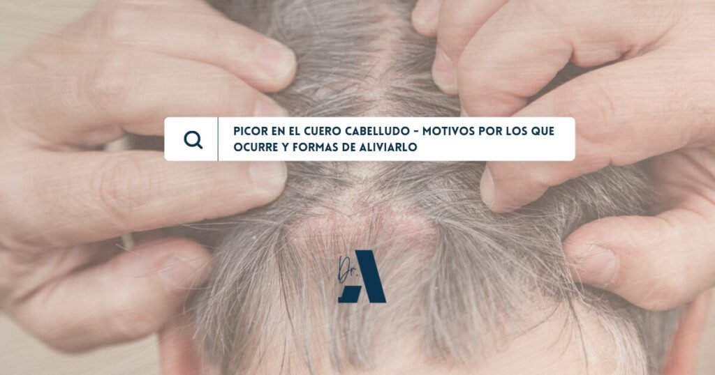 Picor en el cuero cabelludo
