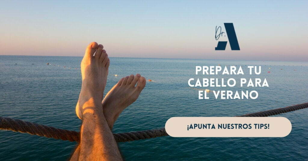 Consejos para preparar tu pelo en verano